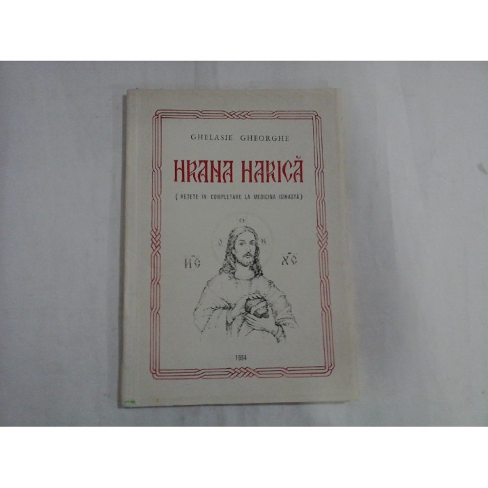 HRANA HARICA - GHELASIE GHEORGHE